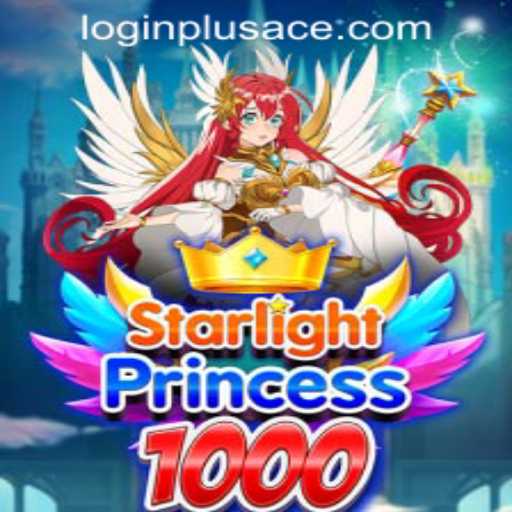 Exploring StarlightPrincess1000 and Navigating Plus Ace Casino Login