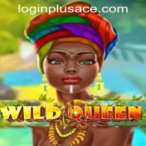 Discover the Thrilling World of WildQueen at Plus Ace Casino